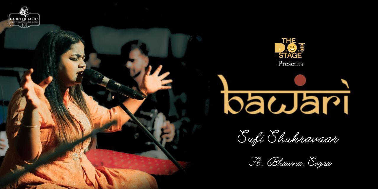 media-desktop-sufi-shukravaar-ft-bawri-0-2023-8-1-t-3-49-24.jpg
