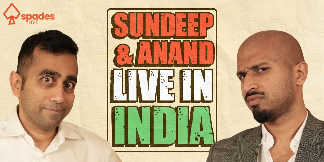 Sundeep & Anand: Live in India | Bengaluru