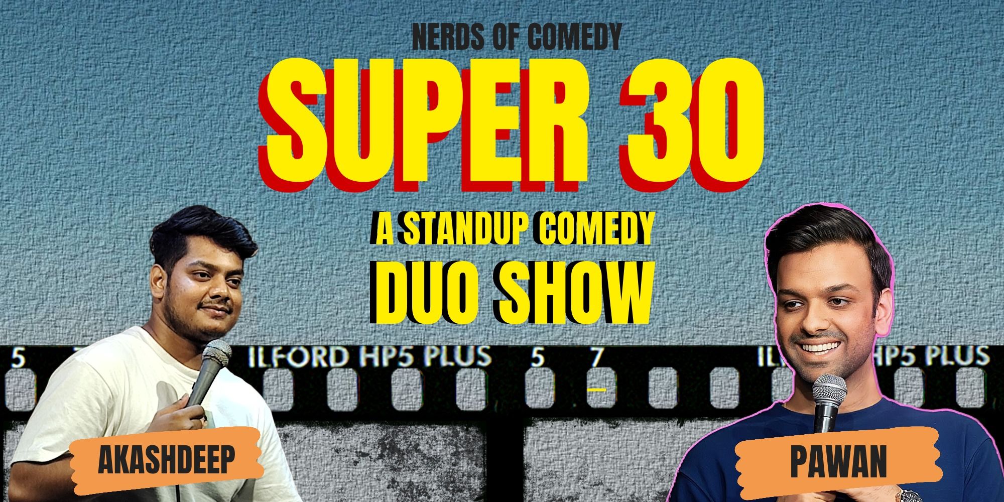 media-desktop-super-30-a-duo-comedy-show-0-2023-7-14-t-11-19-38.jpg