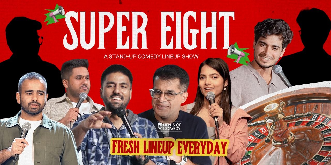media-desktop-super-8-a-stand-up-comedy-lineup-show-0-2026-5-13-t-10-41-31.jpg