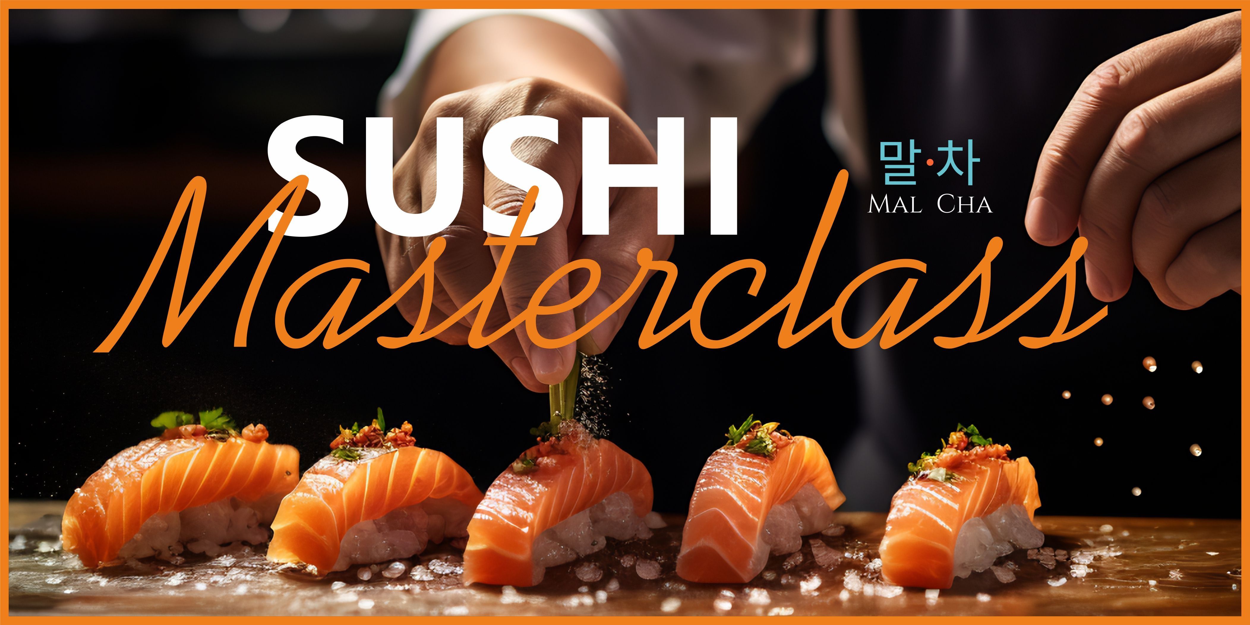 media-desktop-sushi-masterclass-malcha-0-2024-4-14-t-4-15-27.jpg