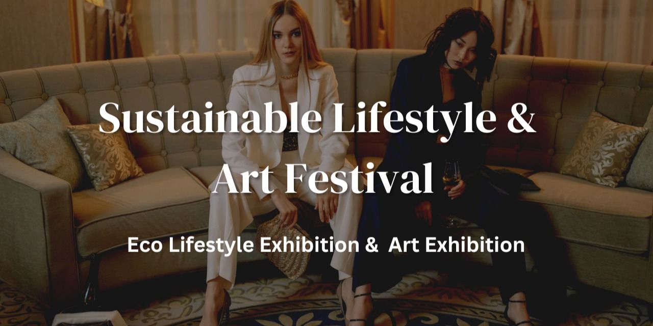 media-desktop-sustainable-lifestyle-art-festival-0-2024-8-5-t-4-54-44.jpg