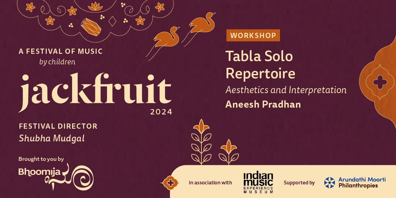 media-desktop-tabla-solo-repertoire-with-pandit-aneesh-pradhan-0-2024-8-18-t-11-0-6.jpg