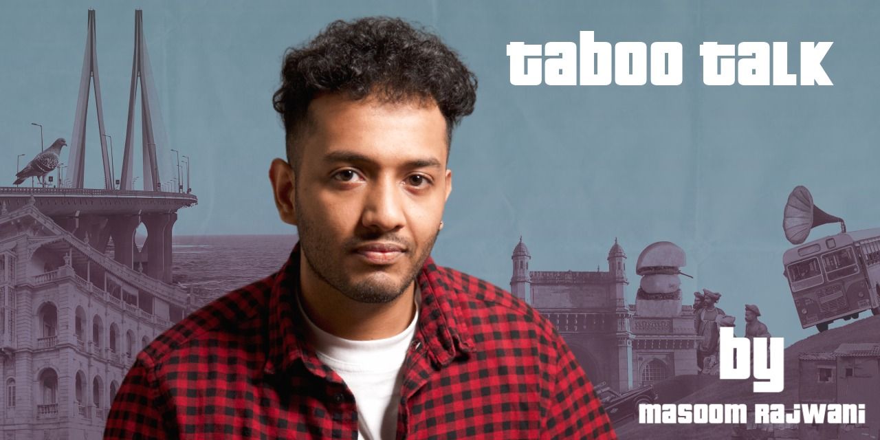 Taboo Talk ft. Masoom Rajwani in Delhi-NCR