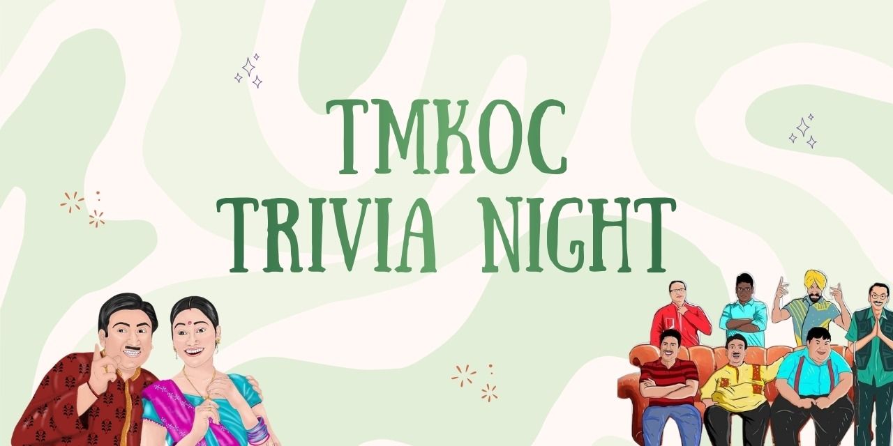 media-desktop-tarak-mehta-ka-oolta-chashmah-tmkoc-trivia-night-0-2026-10-26-t-21-13-32.jpg