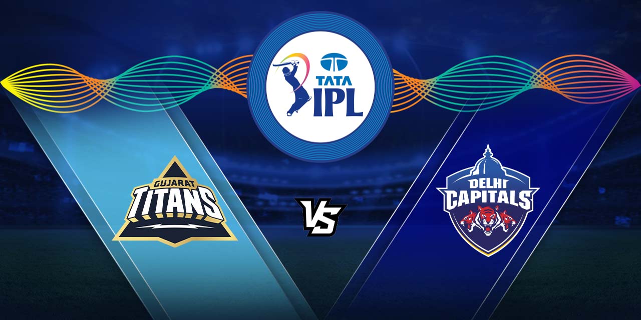 Delhi Vs Gujarat / O9afg0il1xe4um : Gujarat titans vs delhi capitals, ipl 2022: