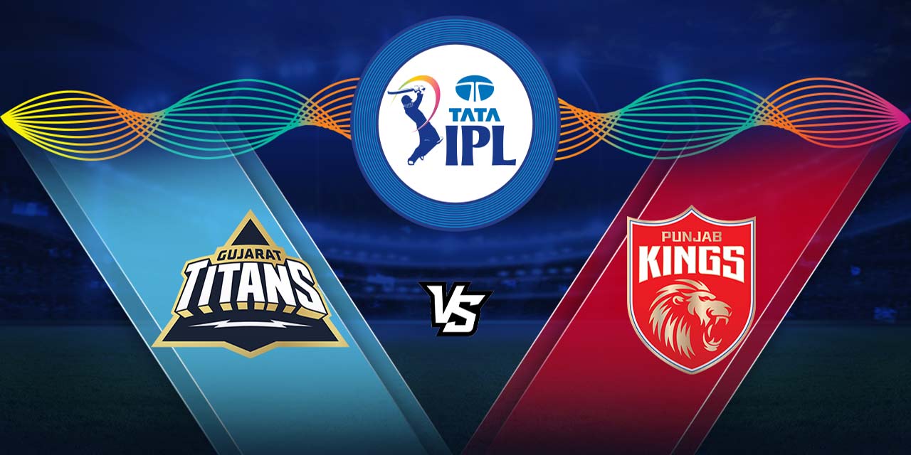 media-desktop-tata-ipl-2022-gt-vs-pbks-0-2022-3-25-t-11-6-56.jpg