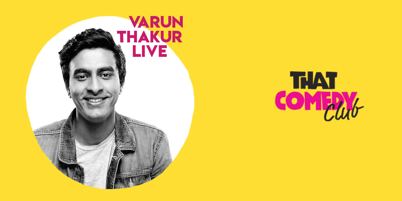 TCC Bandra: Varun Thakur Live