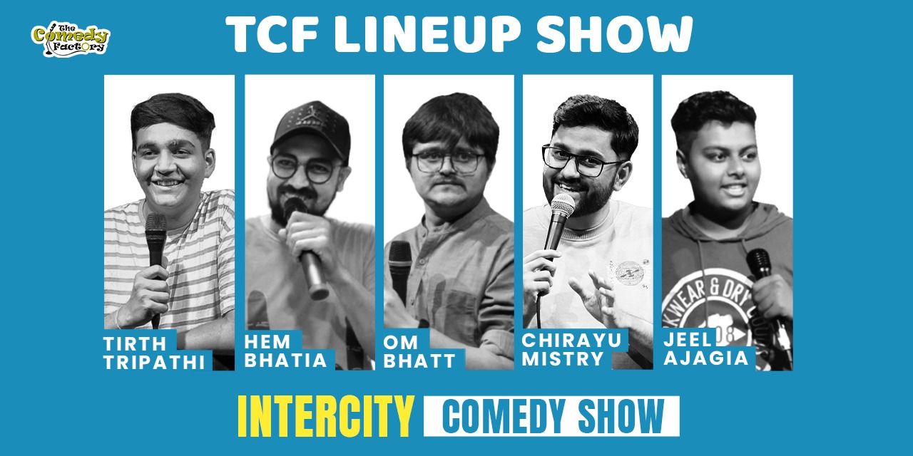 media-desktop-tcf-line-up-the-intercity-comedy-show-vadodara-0-2024-12-4-t-8-23-13.jpg