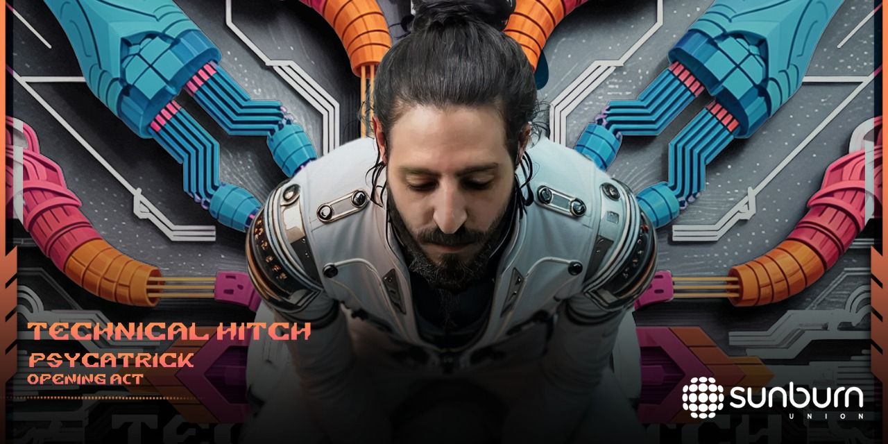 media-desktop-technical-hitch-live-at-sunburn-union-0-2025-5-27-t-7-31-29.jpg