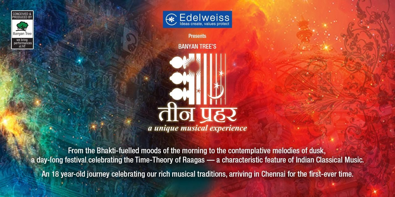 Teen Prahar - A Unique Musical Experience