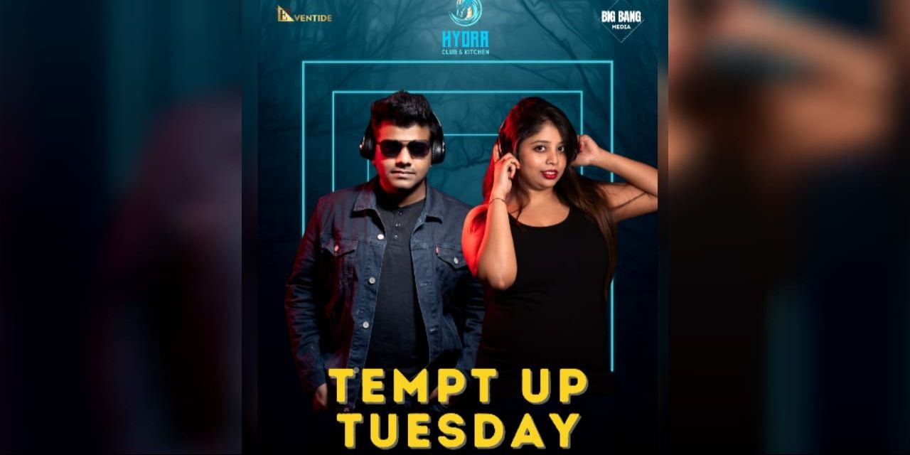 media-desktop-tempt-up-tuesday-s-party-hydra-kormangala-0-2024-9-30-t-7-43-31.jpg