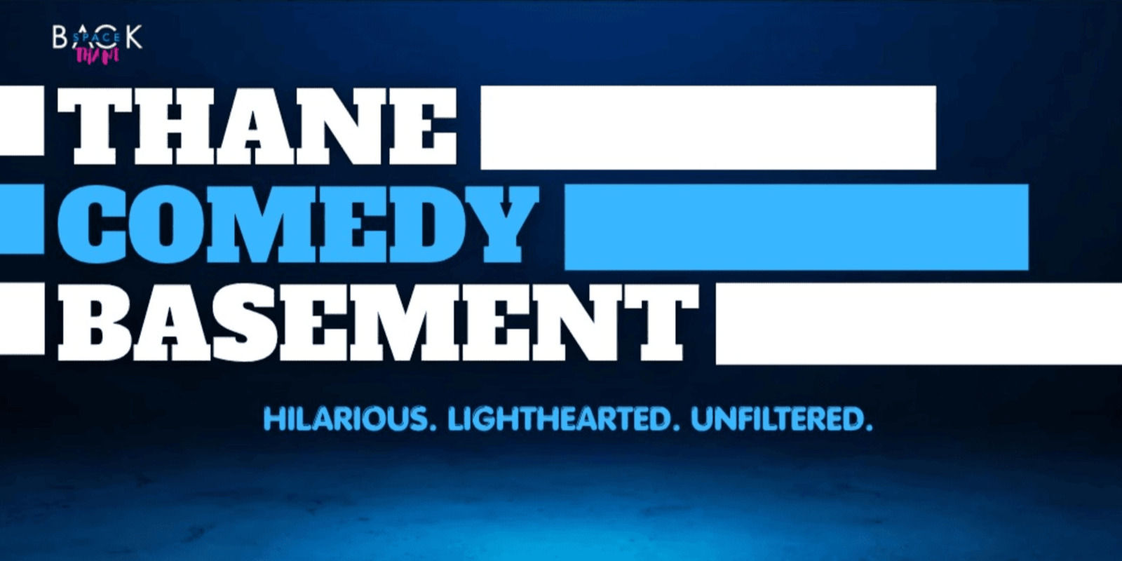 media-desktop-thane-comedy-basement-0-2026-6-10-t-7-29-32.jpg