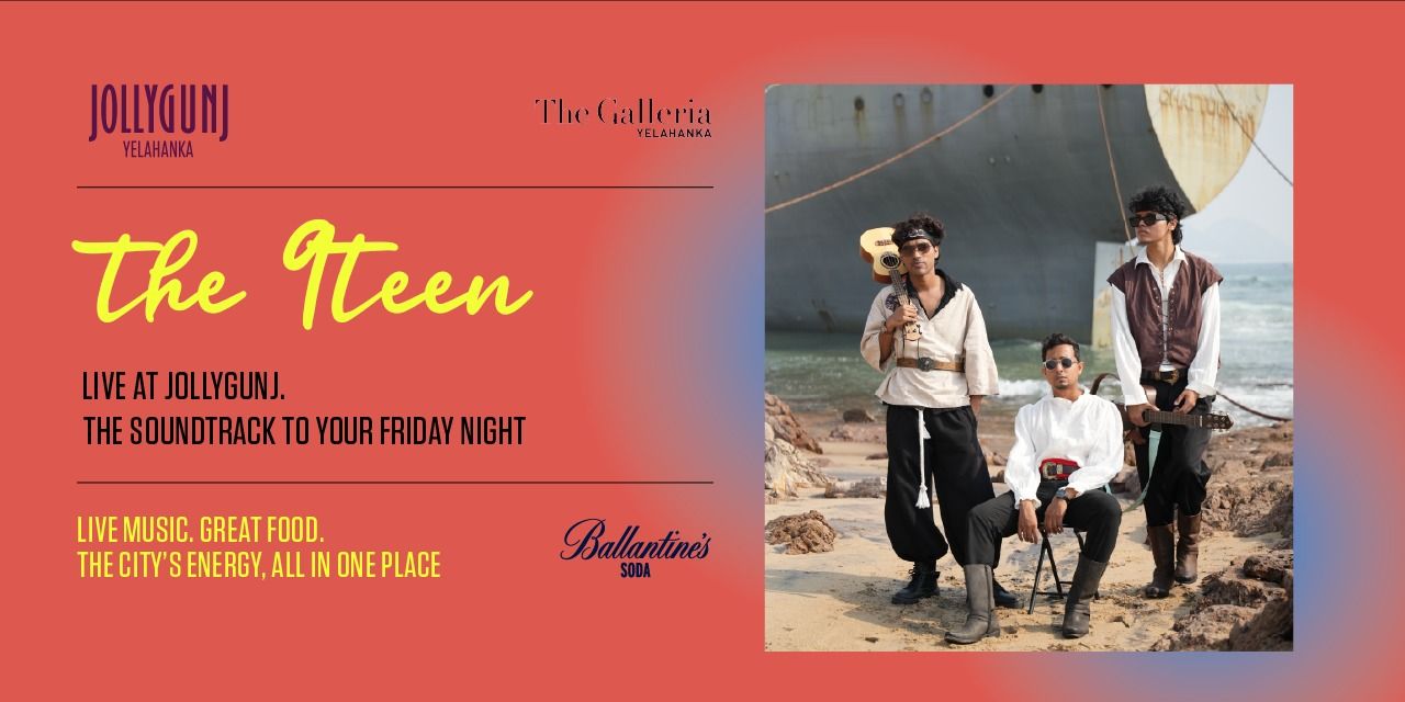 media-desktop-the-9teen-live-at-jollygunj-yelahanka-0-2026-6-25-t-11-3-35.jpg