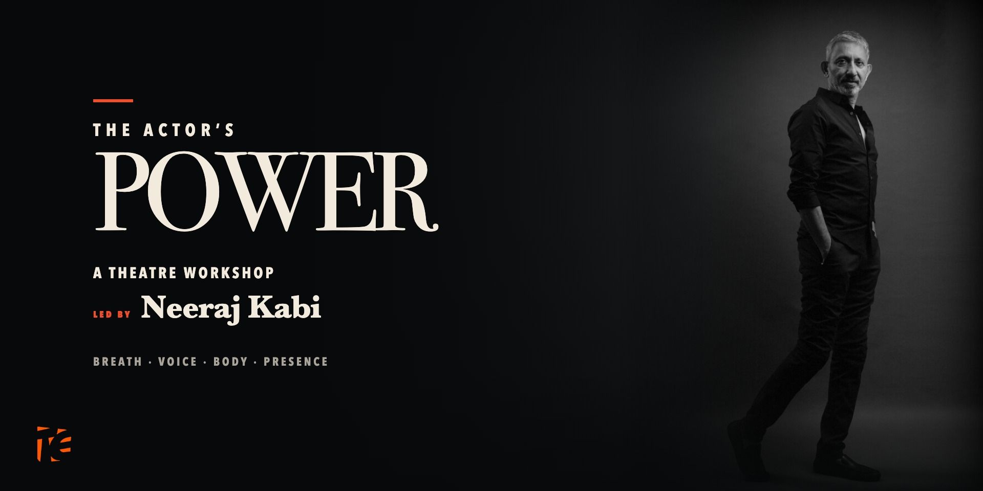 media-desktop-the-actor-s-power-theatre-workshop-by-neeraj-kabi-0-2026-8-10-t-20-2-41.jpg