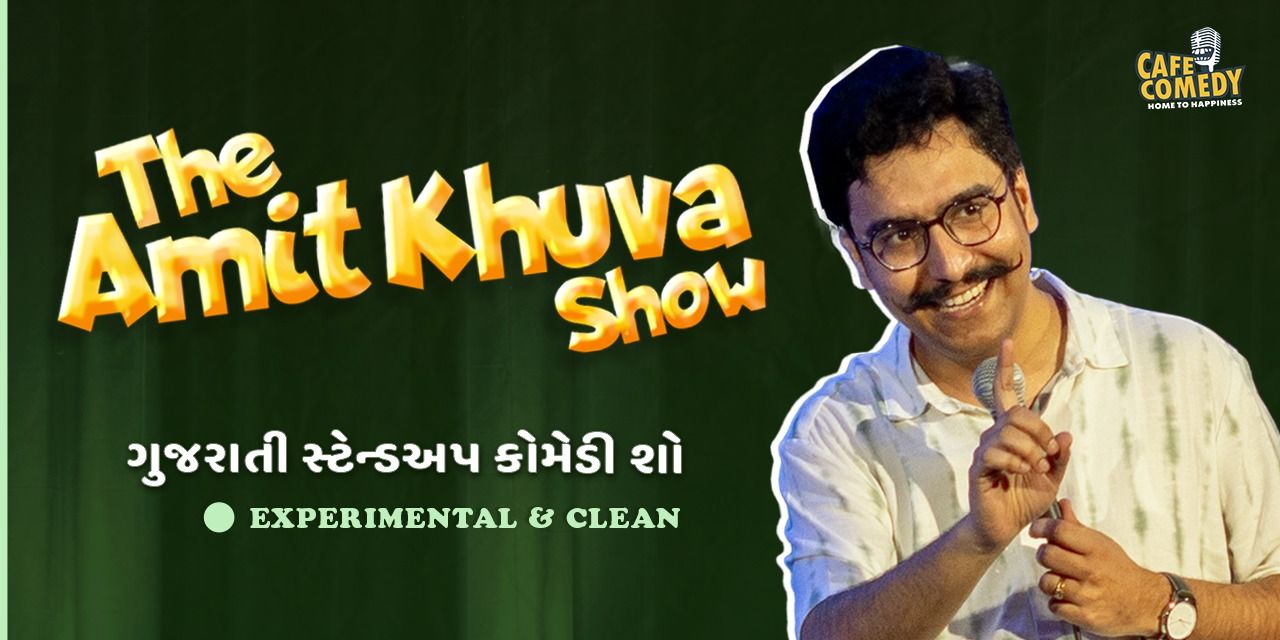 media-desktop-the-amit-khuva-show-gujarati-standup-comedy-0-2026-6-26-t-8-19-20.jpg