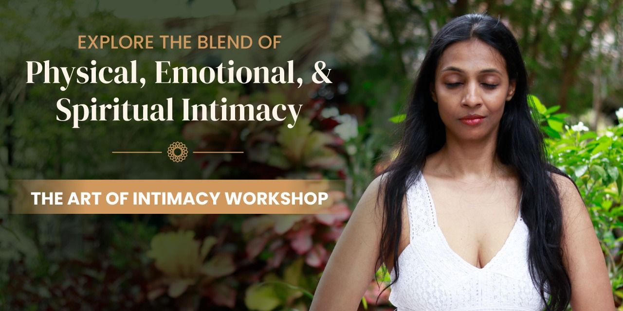 media-desktop-the-art-of-intimacy-workshop-bangalore-0-2024-11-8-t-7-51-58.jpg