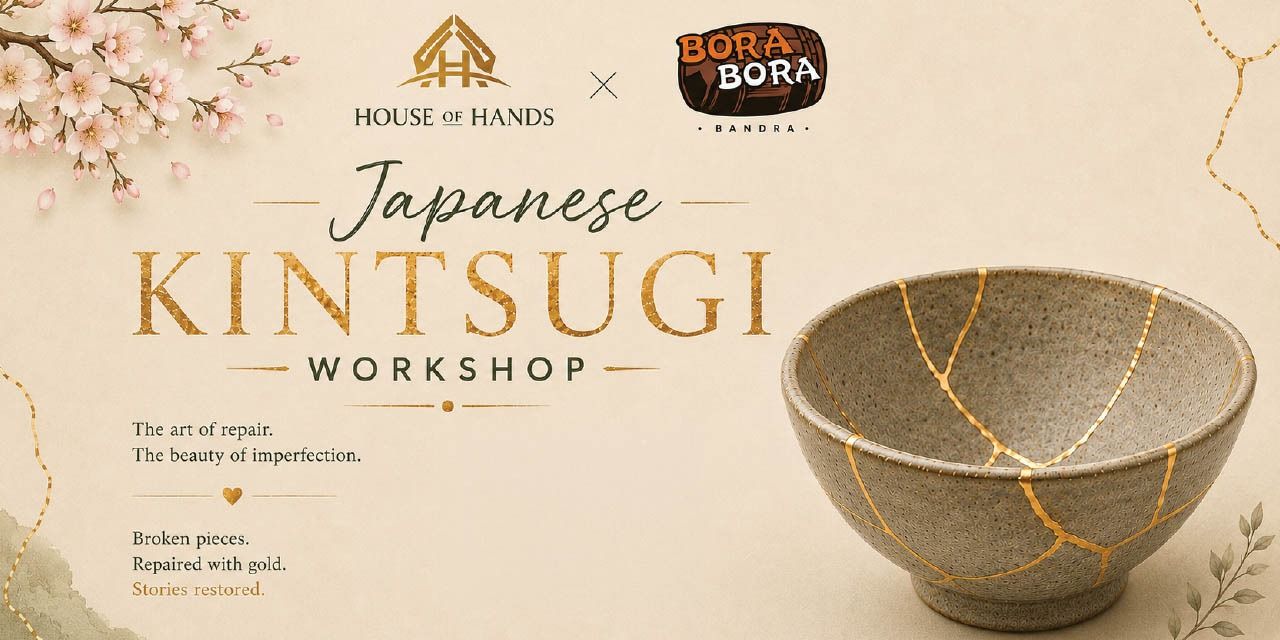 media-desktop-the-art-of-kintsugi-at-bora-bora-bandra-0-2026-8-14-t-14-20-18.jpg