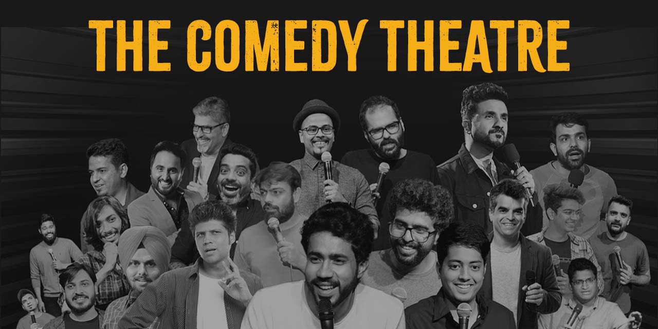 The Comedy Theatre comedy-shows  Delhi-NCR - BookMyShow