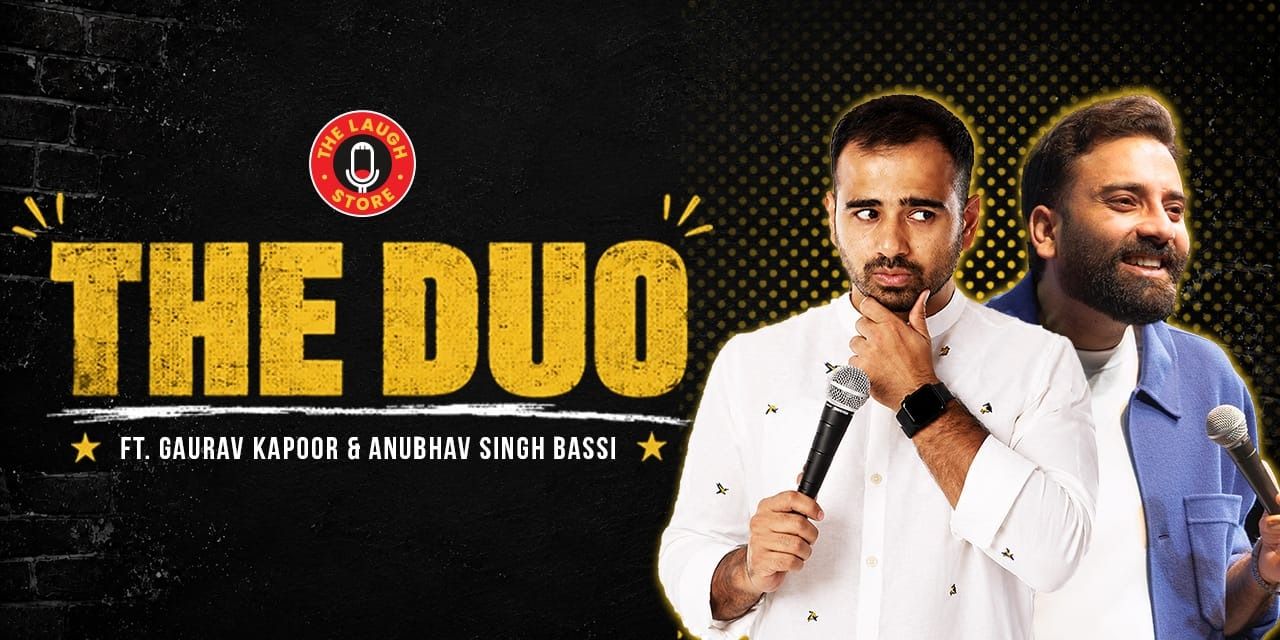 media-desktop-the-duo-ft-gaurav-kapoor-anubhav-singh-bassi-0-2026-8-3-t-12-52-55.jpg