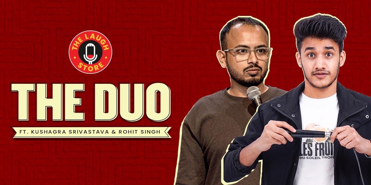 media-desktop-the-duo-ft-kushagra-srivastava-rohit-singh-0-2026-9-14-t-18-54-44.jpg