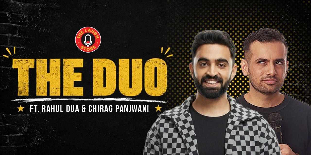media-desktop-the-duo-ft-rahul-dua-chirag-panjwani-0-2026-8-27-t-17-36-33.jpg