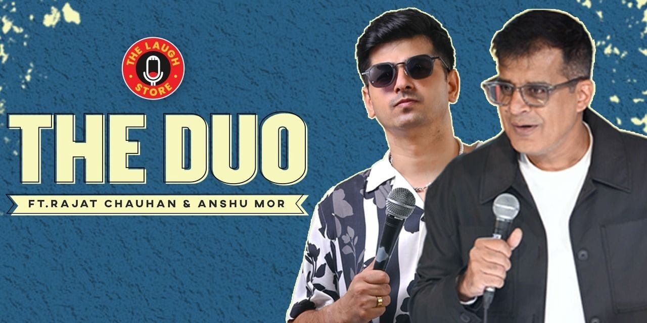media-desktop-the-duo-ft-rajat-chauhan-anshu-mor-0-2026-9-29-t-17-8-34.jpg