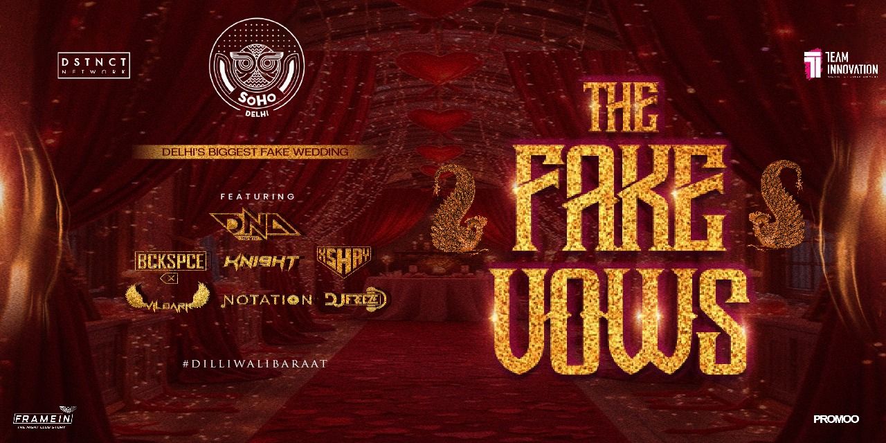 media-desktop-the-fake-vows-at-soho-delhi-0-2025-7-25-t-5-34-48.jpg