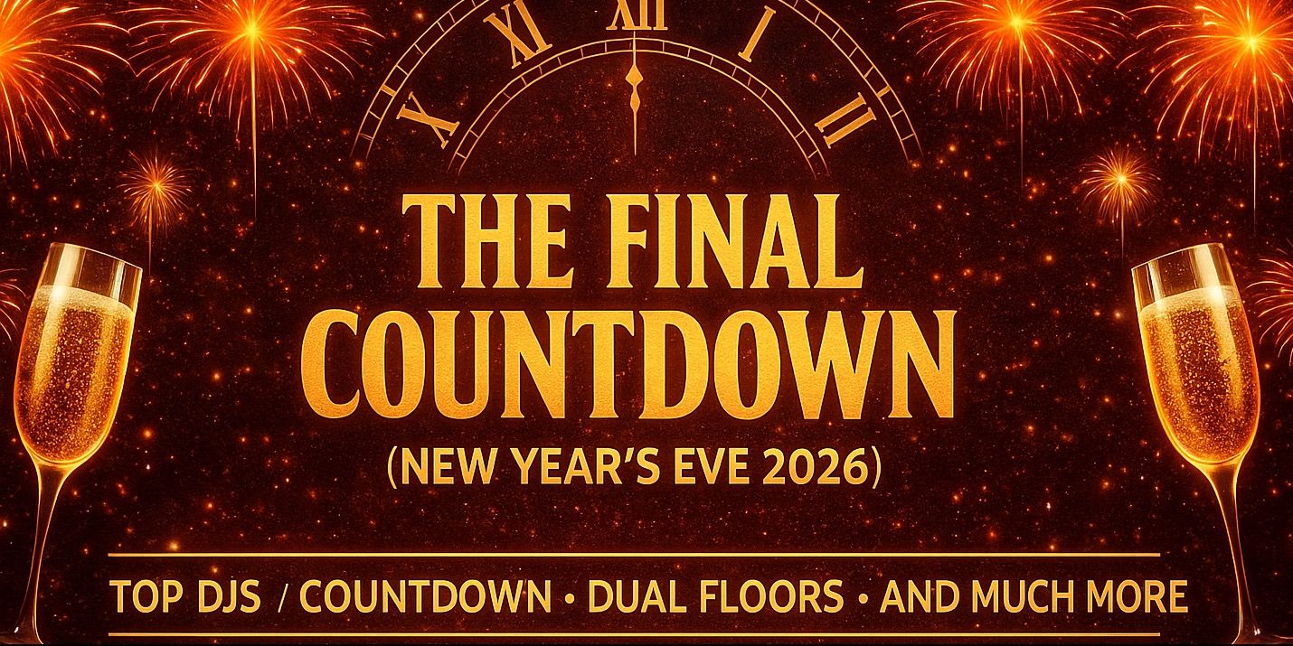 The Final Countdown ( New Years Eve 2026 )