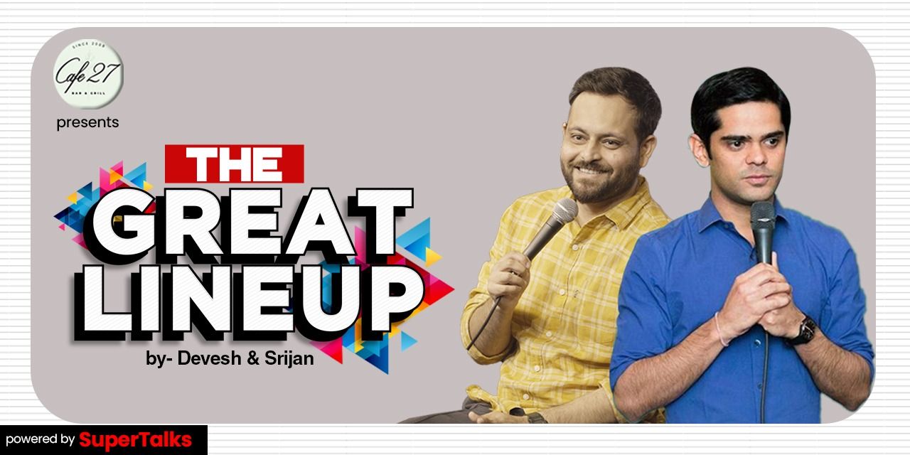 media-desktop-the-great-lineup-by-devesh-srijan-0-2023-7-17-t-8-1-14.jpg