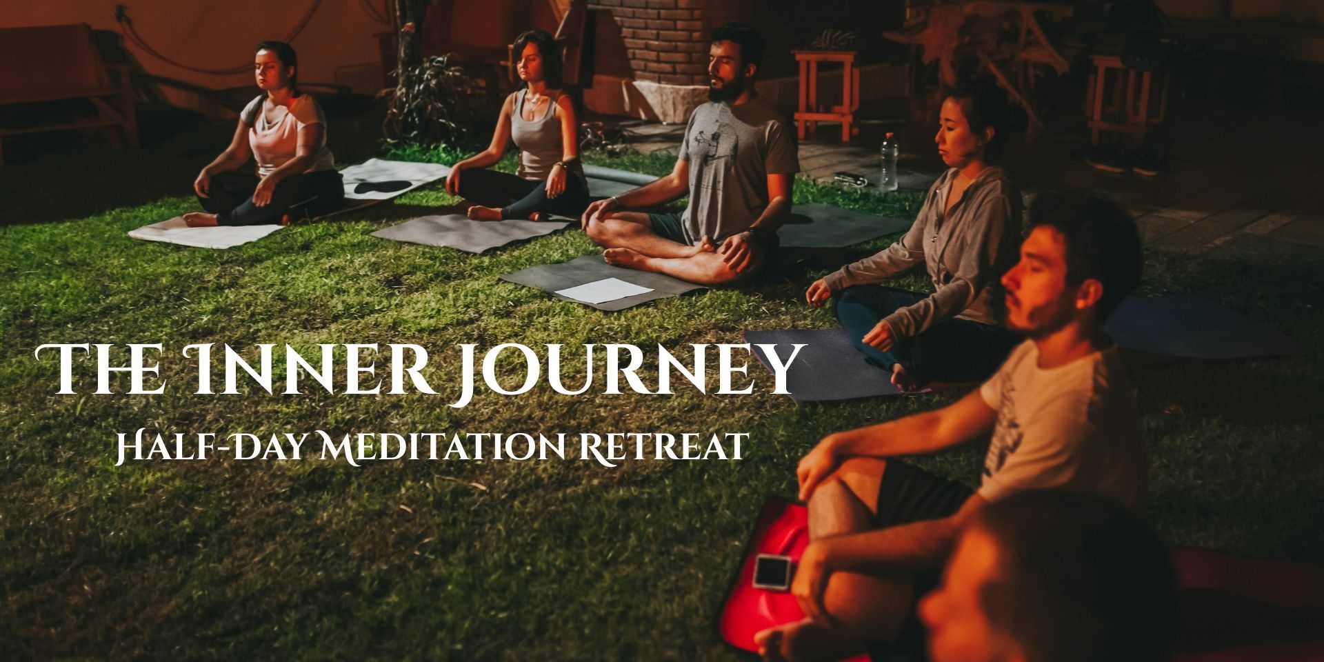 media-desktop-the-inner-journey-half-day-meditation-retreat-0-2026-8-4-t-19-39-21.jpg