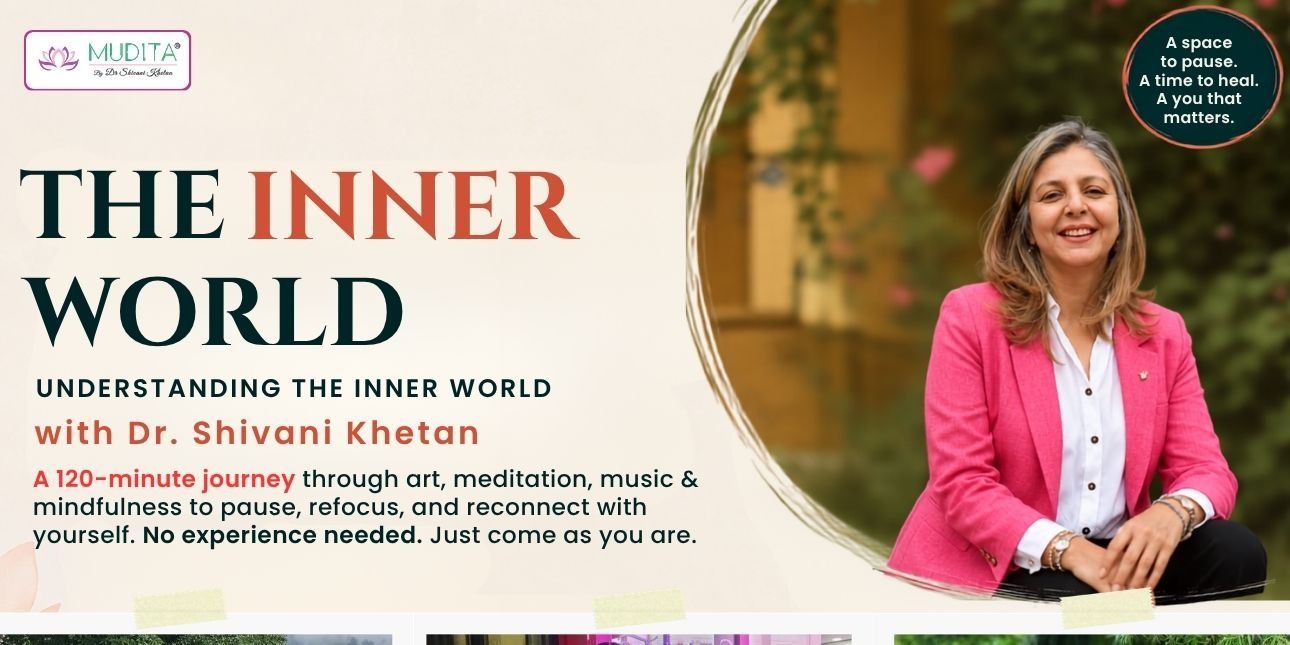 The Inner World - An Experiential Learning Series in Delhi