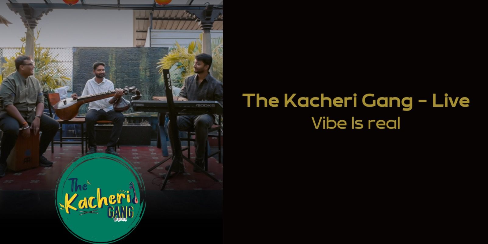 media-desktop-the-kacheri-gang-live-in-concert-0-2024-2-28-t-7-7-23.jpg