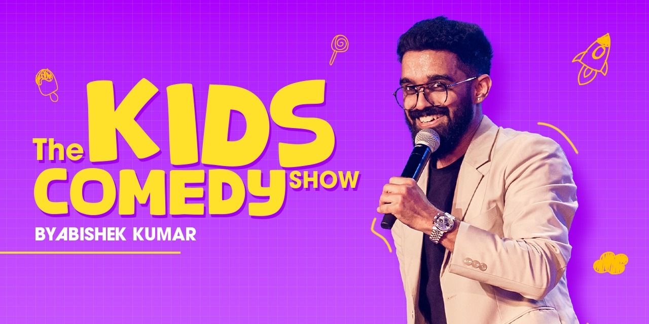 media-desktop-the-kids-comedy-show-by-abishek-kumar-0-2026-2-10-t-12-51-3.jpg