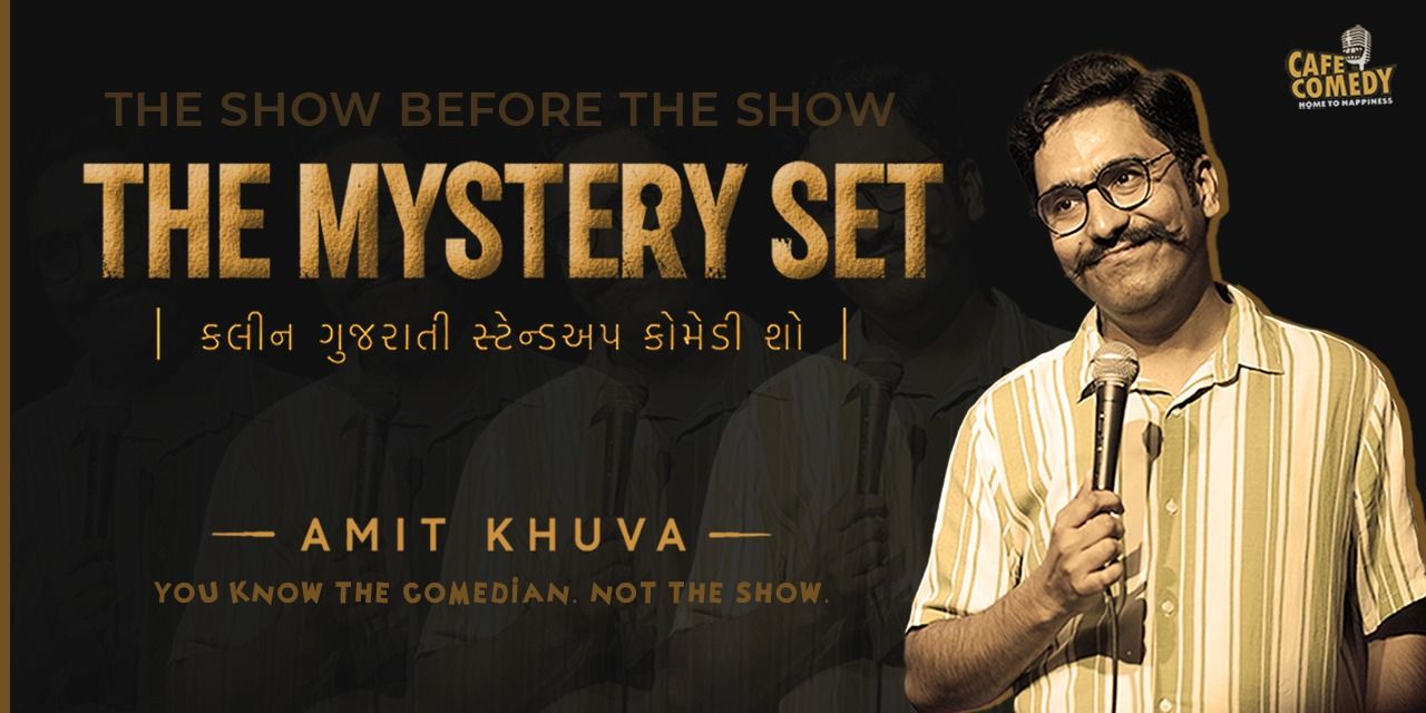 media-desktop-the-mystery-show-by-amit-khuva-gujarati-comedy-0-2026-8-17-t-19-3-10.jpg