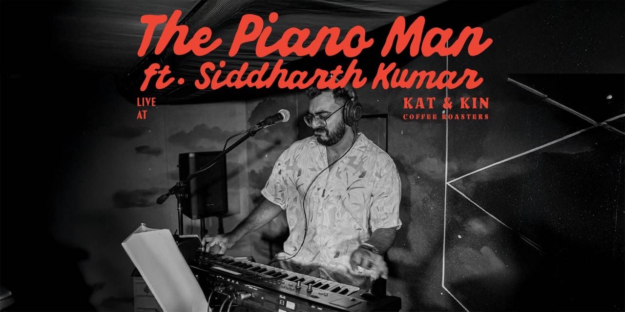 media-desktop-the-piano-man-ft-siddharth-kumar-0-2025-10-22-t-7-12-39.jpg