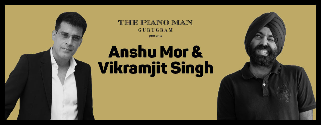 media-desktop-the-piano-man-presents-anshu-mor-vikramjit-singh-2019-10-4-t-19-24-55.jpg