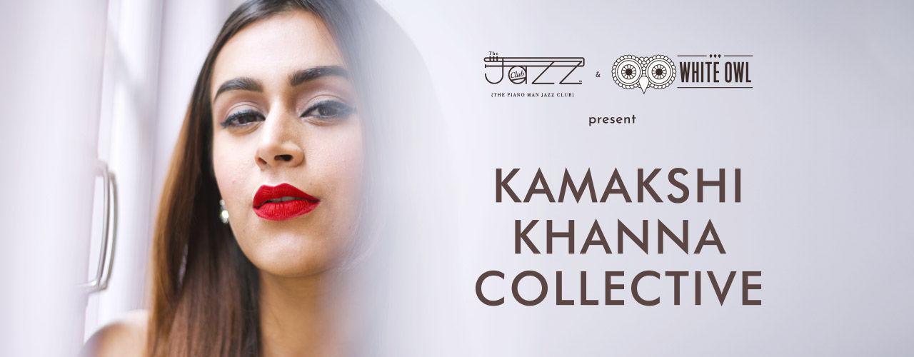 media-desktop-the-piano-man-presents-kamakshi-khanna-collective-2019-3-15-t-18-19-22.jpg