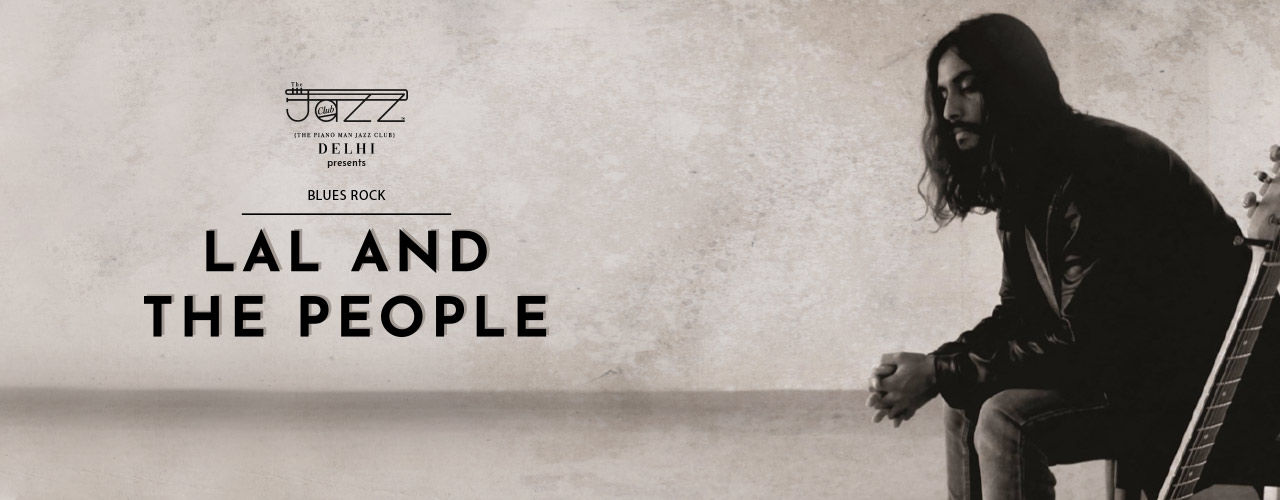 media-desktop-the-piano-man-presents-lal-and-the-people-2019-7-16-t-20-42-3.jpg