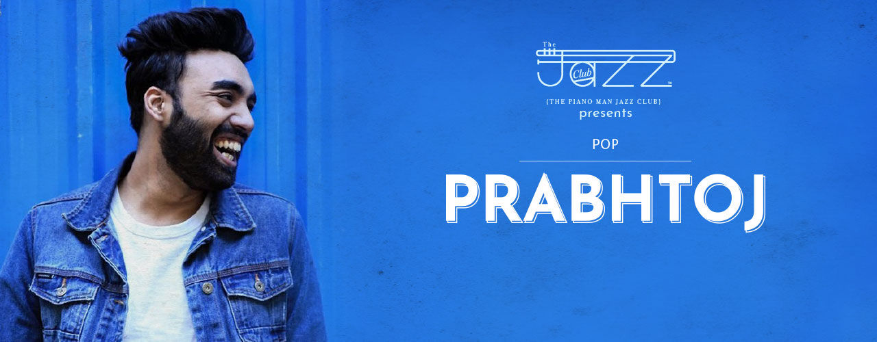 media-desktop-the-piano-man-presents-prabhtoj-2019-7-16-t-20-46-9.jpg