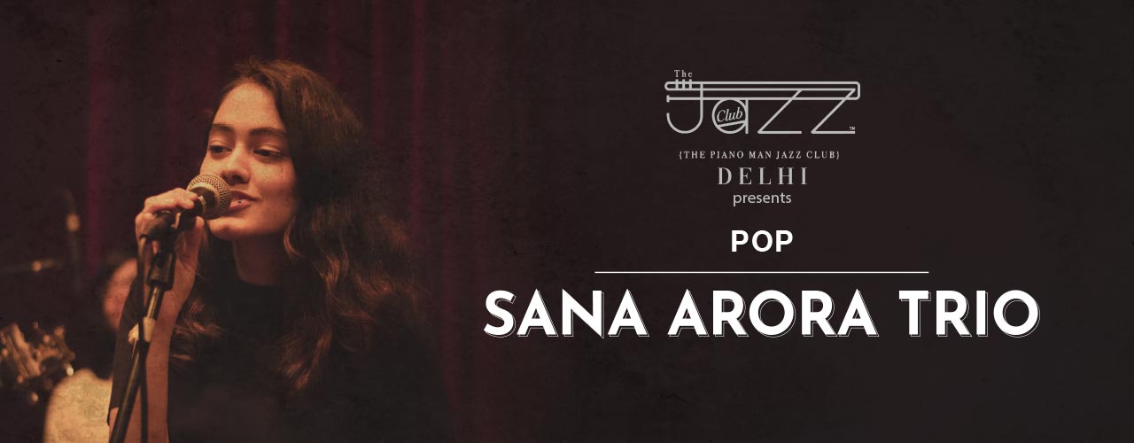 media-desktop-the-piano-man-presents-sana-arora-trio-2019-7-24-t-17-59-52.jpg
