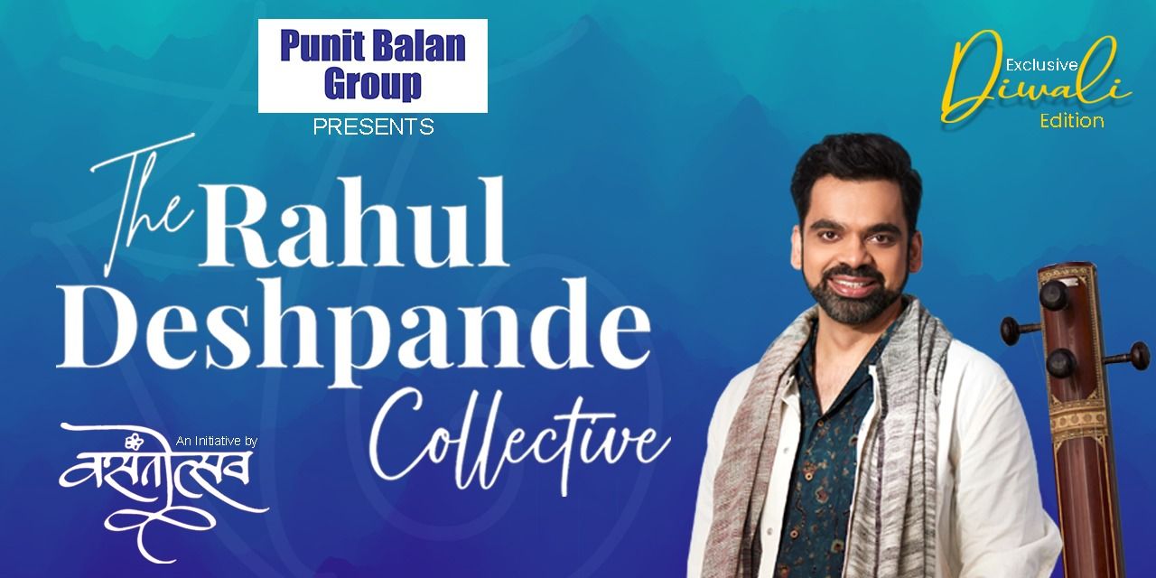 media-desktop-the-rahul-deshpande-collective-exclusive-diwali-0-2023-9-1-t-11-8-8.jpg