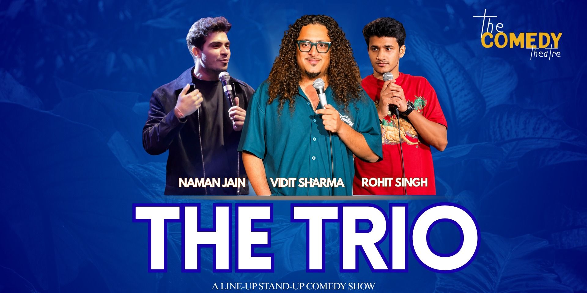 media-desktop-the-trio-vidit-sharma-naman-jain-rohit-singh-0-2026-8-19-t-17-50-0.jpg