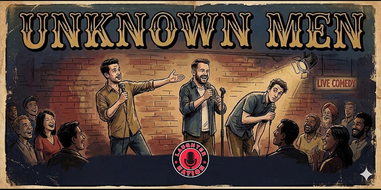 media-desktop-the-unknown-men-standup-by-the-rising-stars-0-2026-4-1-t-3-18-40.jpg