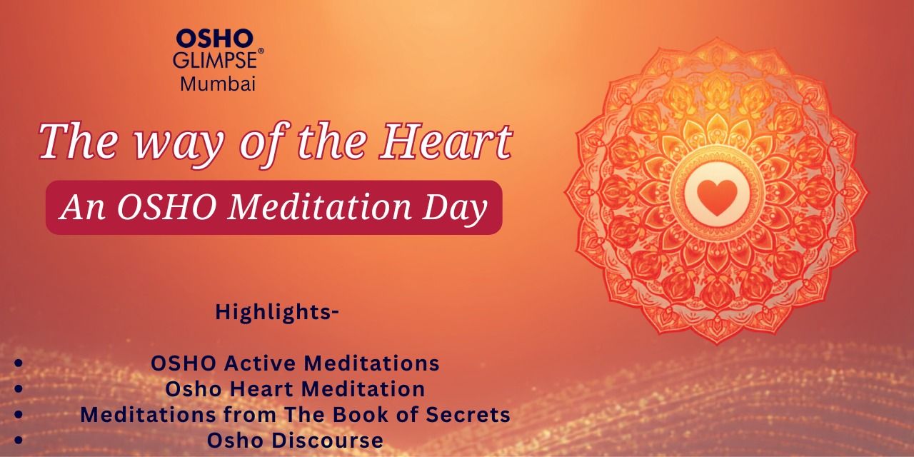 media-desktop-the-way-of-the-heart-an-osho-meditation-day-0-2026-9-7-t-17-1-3.jpg