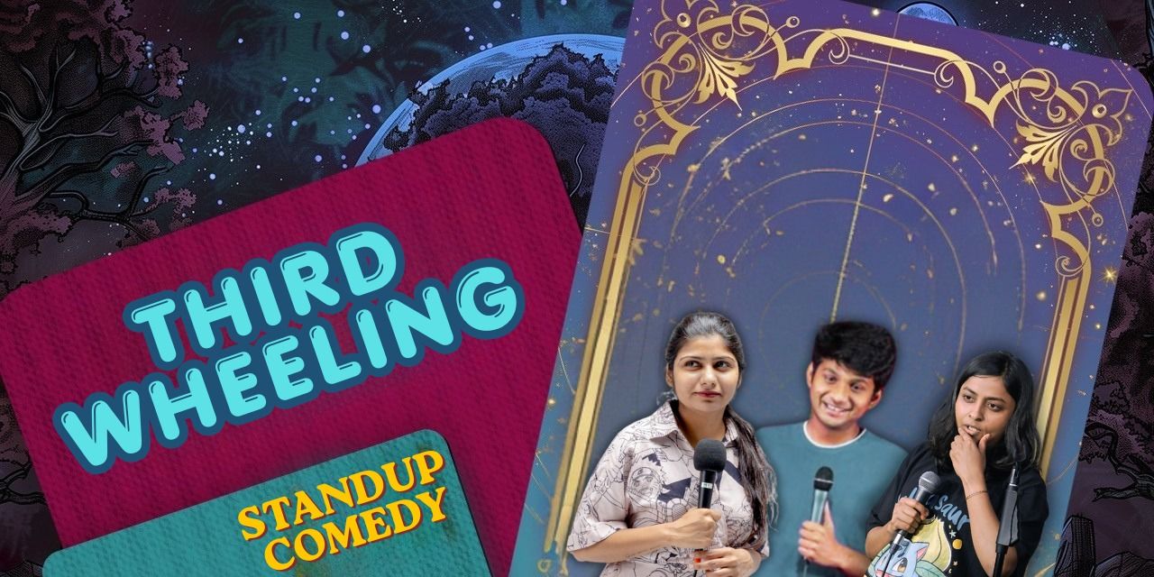 media-desktop-third-wheeling-a-stand-up-comedy-show-0-2026-8-30-t-7-48-28.jpg