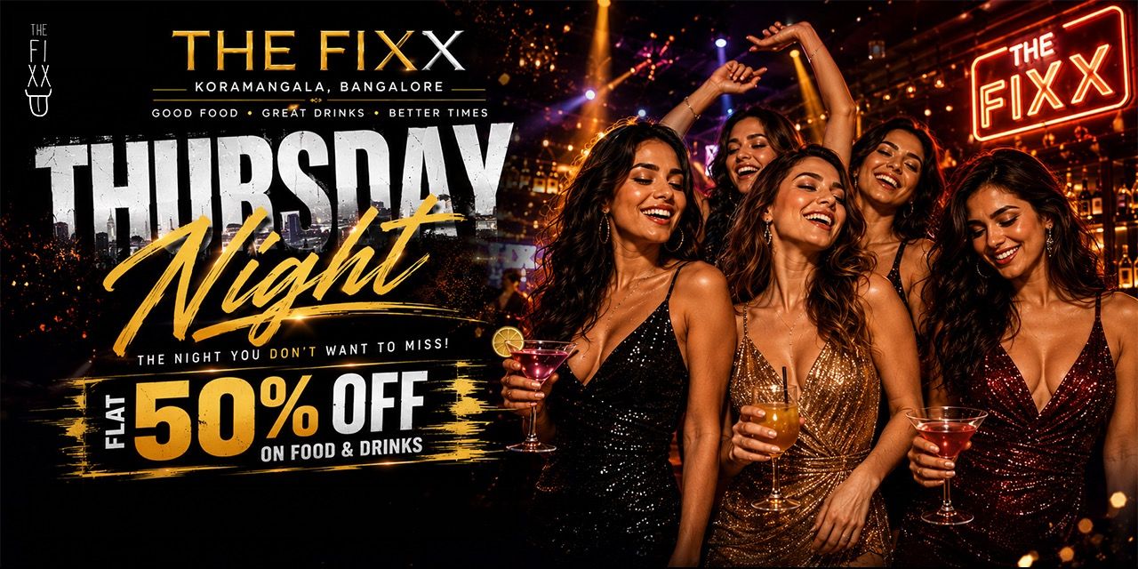 media-desktop-thursdays-lets-party-at-the-fixx-koramangala-0-2026-8-15-t-12-54-35.jpg