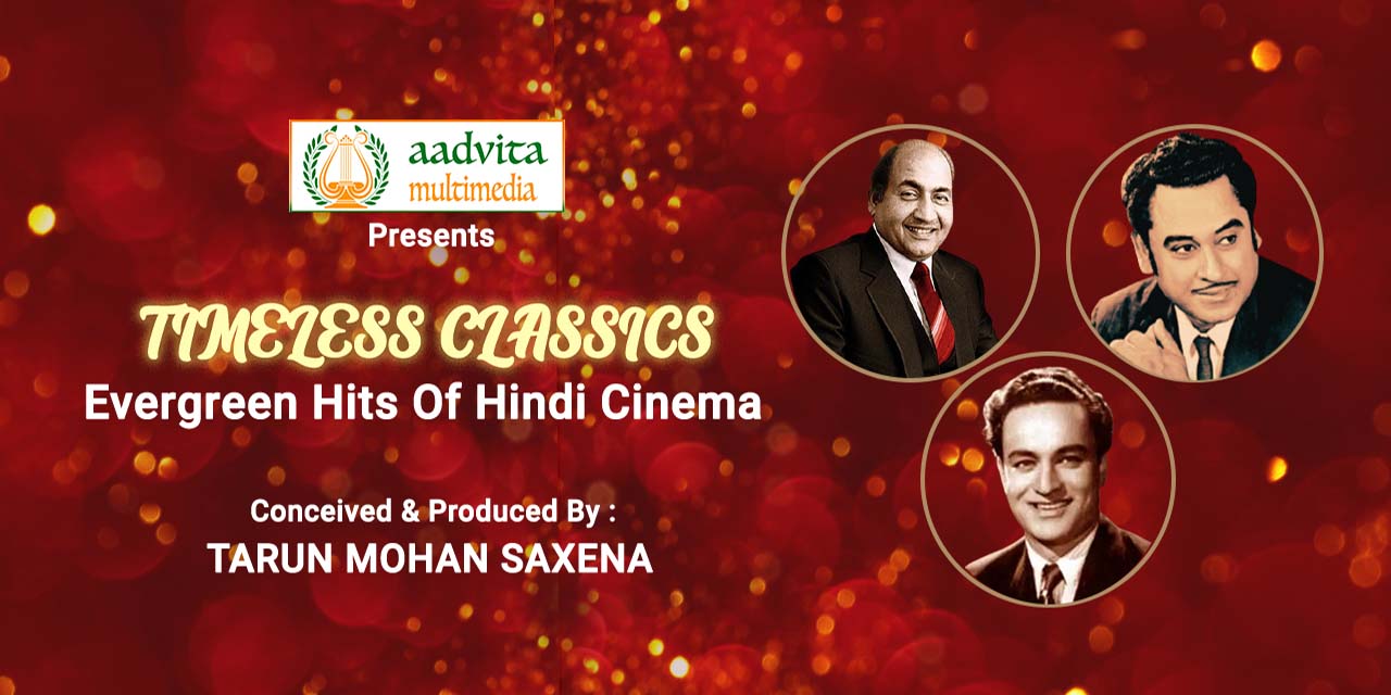 media-desktop-timeless-classics-evergreen-hits-of-hindi-cinema-0-2023-1-12-t-14-7-58.jpg