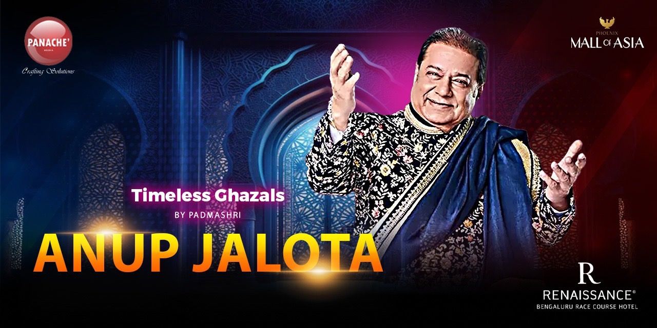 media-desktop-timless-ghazals-by-padmashri-anup-jalota-0-2024-5-21-t-11-6-27.jpg
