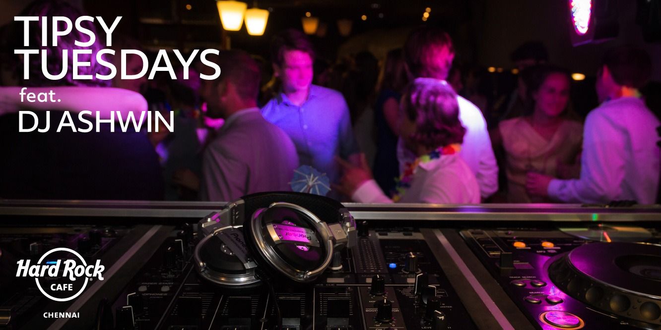 media-desktop-tipsy-tuesdays-ft-dj-ashwin-0-2025-7-3-t-4-31-23.jpg